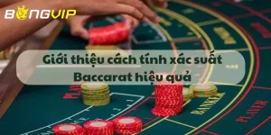 tính xác suất baccarat