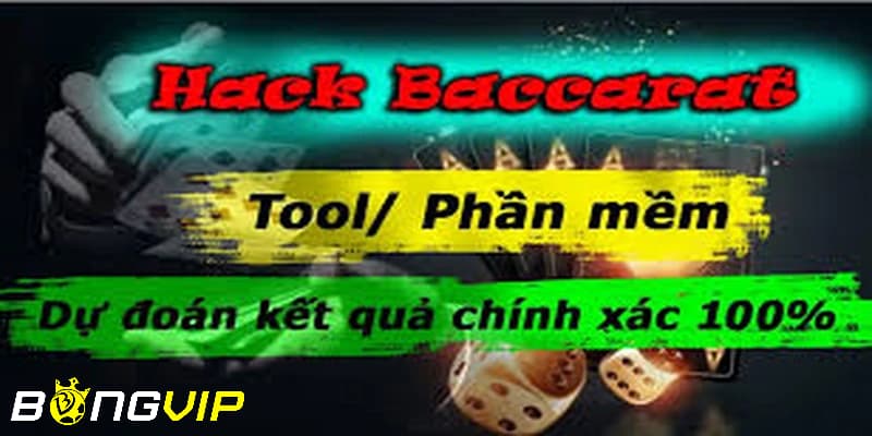 Tổng quan về tool hack baccarat là gì?